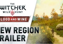 witcher 3 blood and wine new region trailer