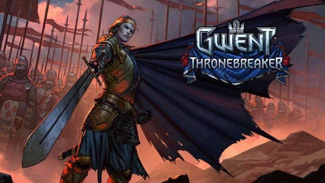 Gwent Thronebreaker Single Player Campaign Delayed to 2018