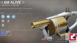 Destiny 2 Grenade Launcher I am Alive