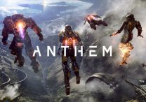 Anthem Delay to Early 2019 Officially Confirmed by EA