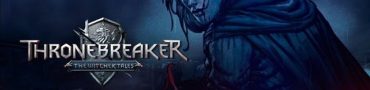 Thronebreaker The Witcher Tales Released on PC with Launch Trailer