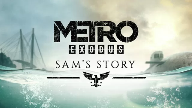 Metro Exodus Sams Story DLC Launches on February 11th