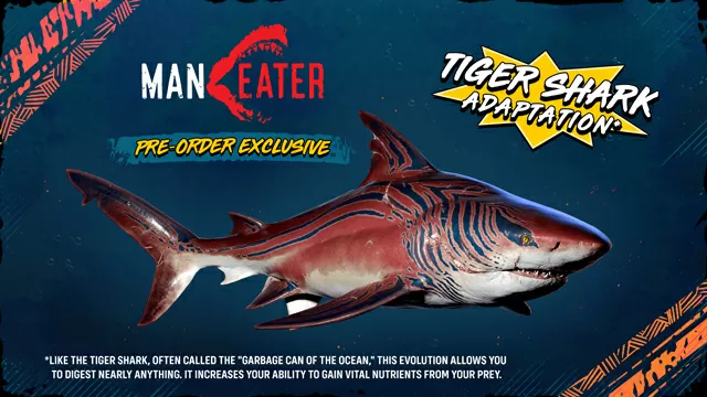 Maneater Tiger Shark Skin Pre-Order