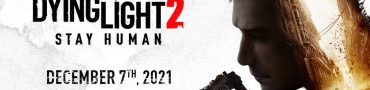 Dying Light 2 Stay Human Release Date Announced