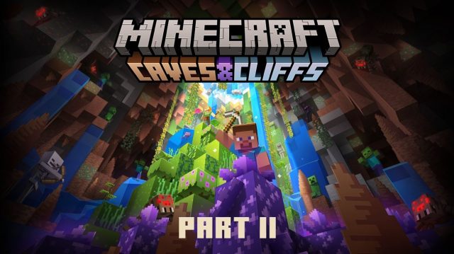 Minecraft 1.18 Update Release Time Caves and Cliffs Part 2