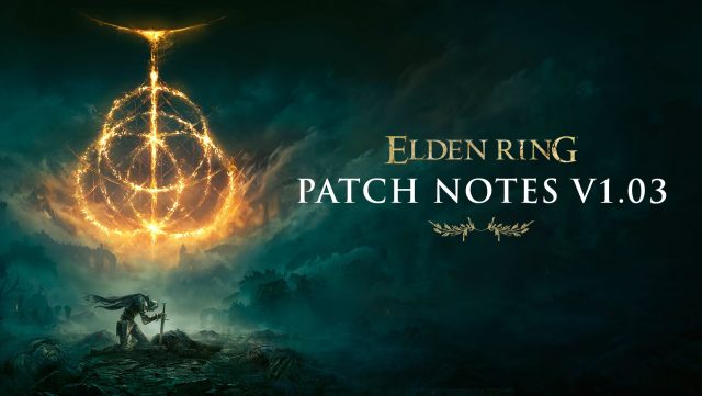 Elden Ring Ragged Armor, 1.03 Update Patch Notes