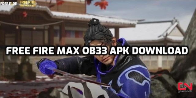 Free Fire MAX OB33 APK and OBB Download Link