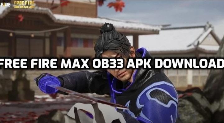 Free Fire MAX OB33 APK and OBB Download Link