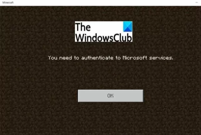 Minecraft You Need to Authenticate Microsoft Services Fix