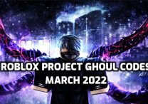 Project Ghoul Codes Roblox March 2022