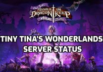 Tiny Tina's Wonderlands Down? Check Server Status