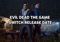 Evil Dead The Game Switch Release Date