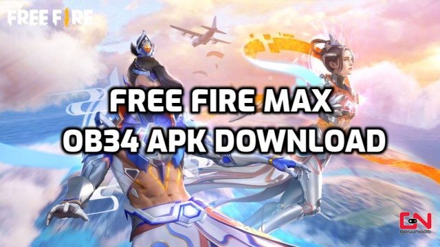 Free Fire MAX OB34 APK and OBB Download Link