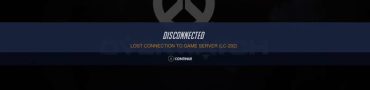 Overwatch Error LC-202 Fix, Lost Connection to Game Server
