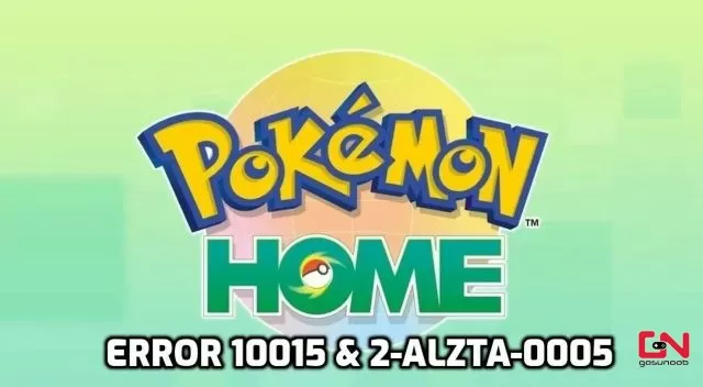 Pokemon Home Error 10015 & 2-ALZTA-0005