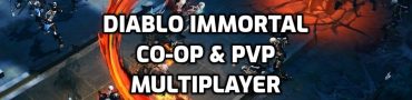 Diablo Immortal Multiplayer Explained