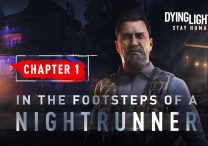 First Dying Light 2 free chapter brings Photo Mode, Rank System, & more