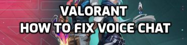 Valorant How to Fix Voice Chat