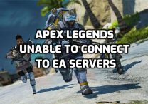 Apex Legends Unable to Connect to EA Servers