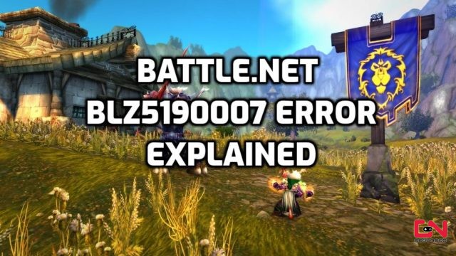 Battle.net BLZ5190007 Error, Disconnected from WoW, Overwatch, Diablo