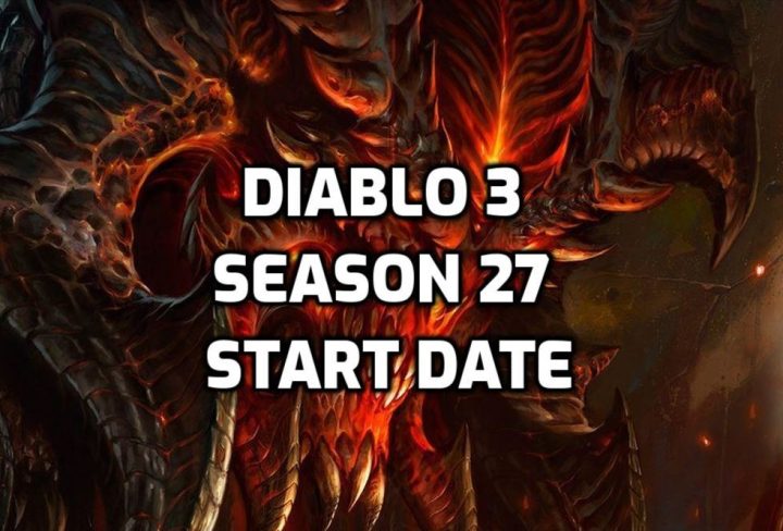 Diablo 3 Season 27 Start Date