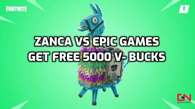 How to Get 5000 V-Bucks, Zanca vs Epic Games