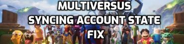 MultiVersus Syncing Account State Fix
