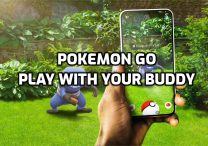 Play With Your Buddy Pokemon GO
