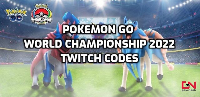 Current Twitch Code Pokemon GO World Championship 2022