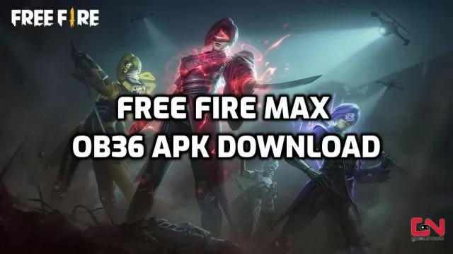 Free Fire MAX OB36 APK & OBB Download Link Android