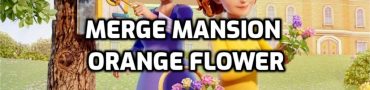 Merge Mansion Orange Flower, How to Get