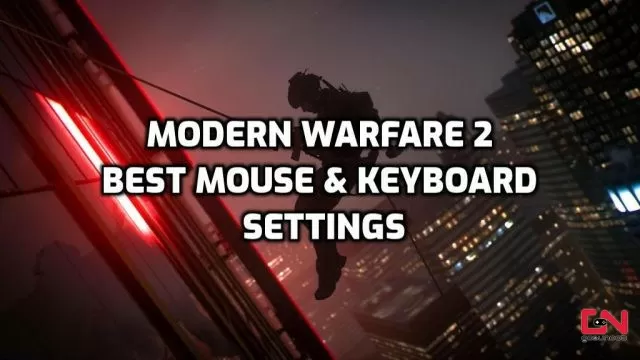 Modern Warfare 2 Best Mouse & Keyboard Settings