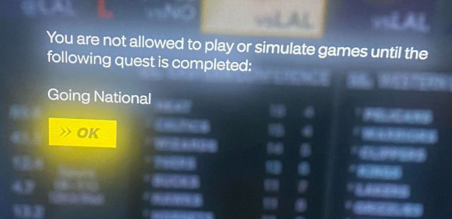 NBA 2K23 Going National Not in Quest List - You Are Not Allowed to Play or Simulate Games Until the Following Quest Is Completed