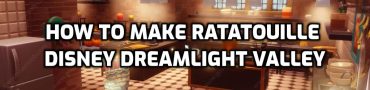 Ratatouille Recipe in Dreamlight Valley, How to Make & Ingredients