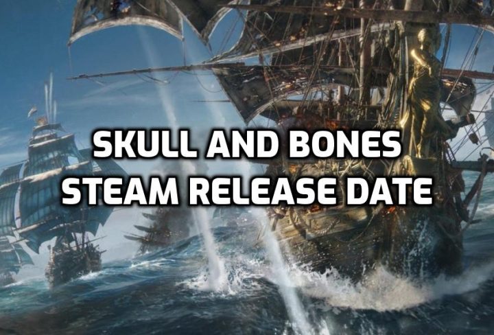 Will Skull and Bones be on Steam?