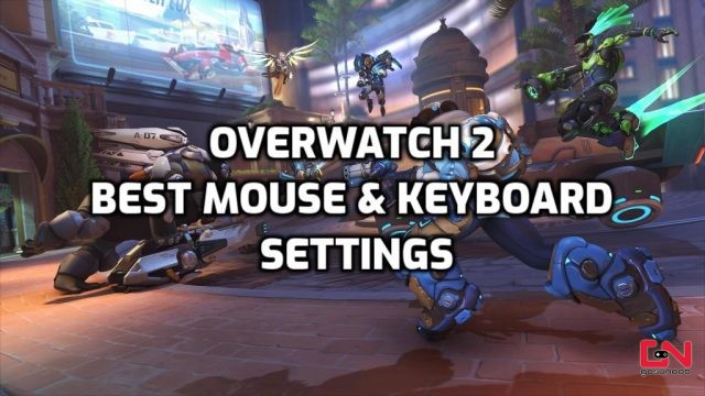 Best Overwatch 2 Mouse & Keyboard Settings
