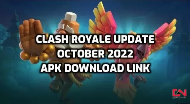 Clash Royale Update APK Download October 2022