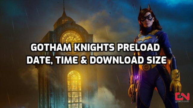 Gotham Knights Preload Date, Time & Download Size on PS5, PC, Xbox