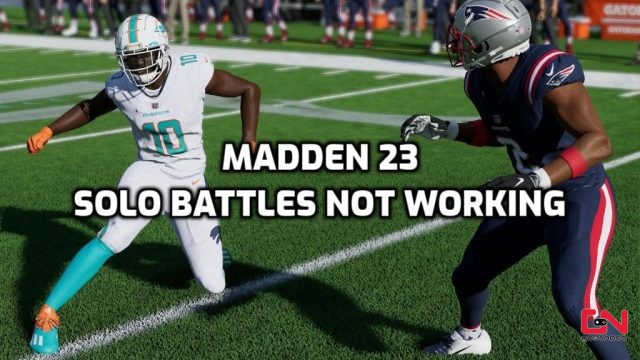 Madden 23 Solo Battles Not Working Issue