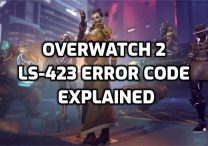 Overwatch 2 LS-423 Error Code Explained