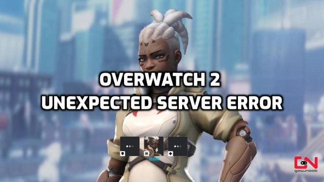 Overwatch 2 Unexpected Server Error Explained