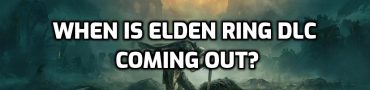 When is Elden Ring DLC Coming Out? Release Date, Leaks & News