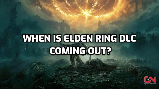 When is Elden Ring DLC Coming Out? Release Date, Leaks & News