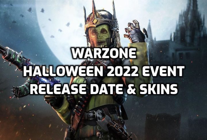 When is Warzone Halloween 2022 Event? Release Date & Skins