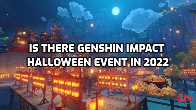 Will Genshin Impact Have Halloween Event in 2022