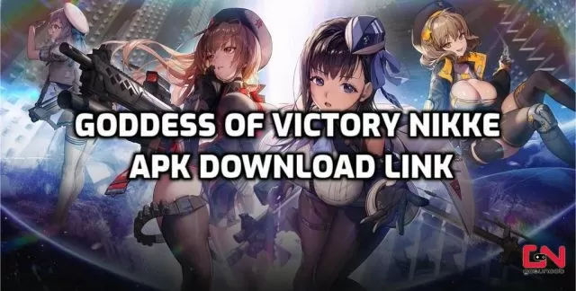 Goddess of Victory Nikke APK Download Link for Android