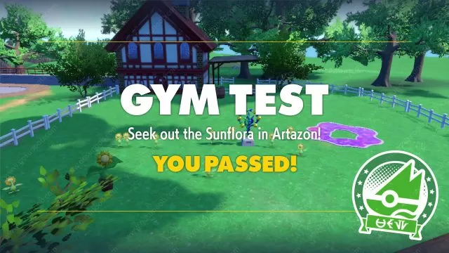 Seek out the Sunflora in Artazon Gym Test complete