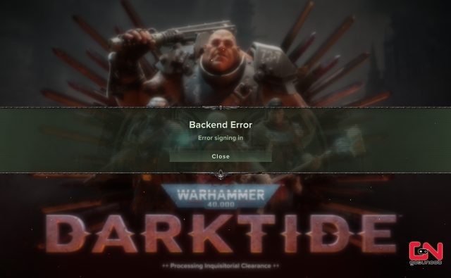 WH40K Darktide Backend Error Fix