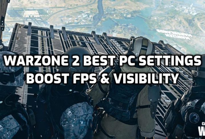 Warzone 2 Best Graphics Settings on PC to Boost FPS & Visibility