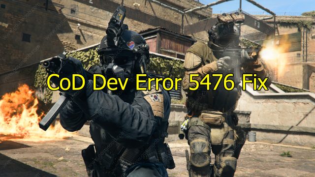 CoD Dev Error 5476 Fix